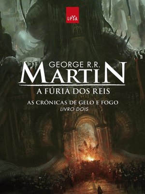 cover image of A Fúria dos Reis--As Crônicas de Gelo e Fogo